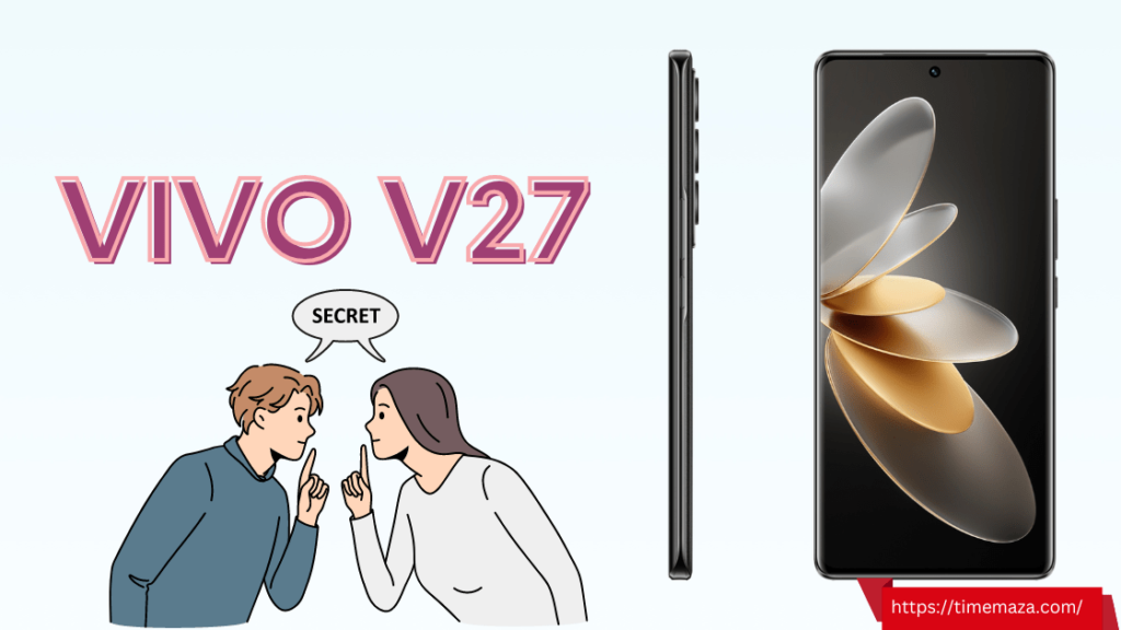 Vivo v27 specifications and price in india